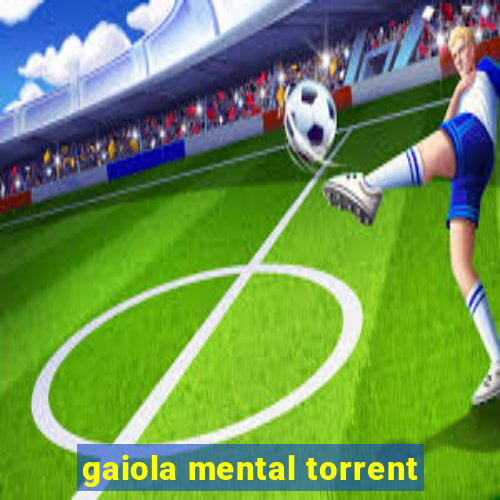 gaiola mental torrent